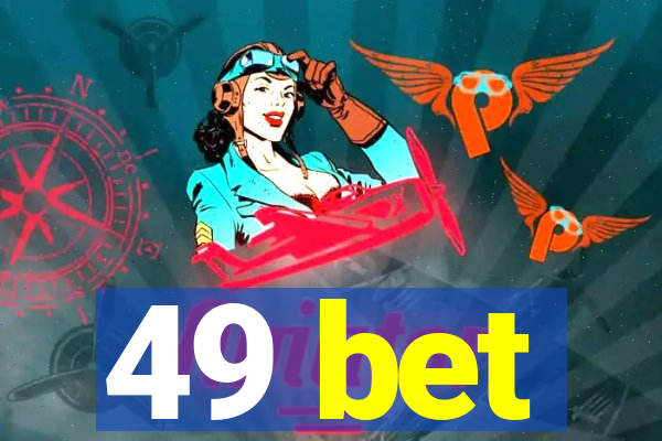 49 bet